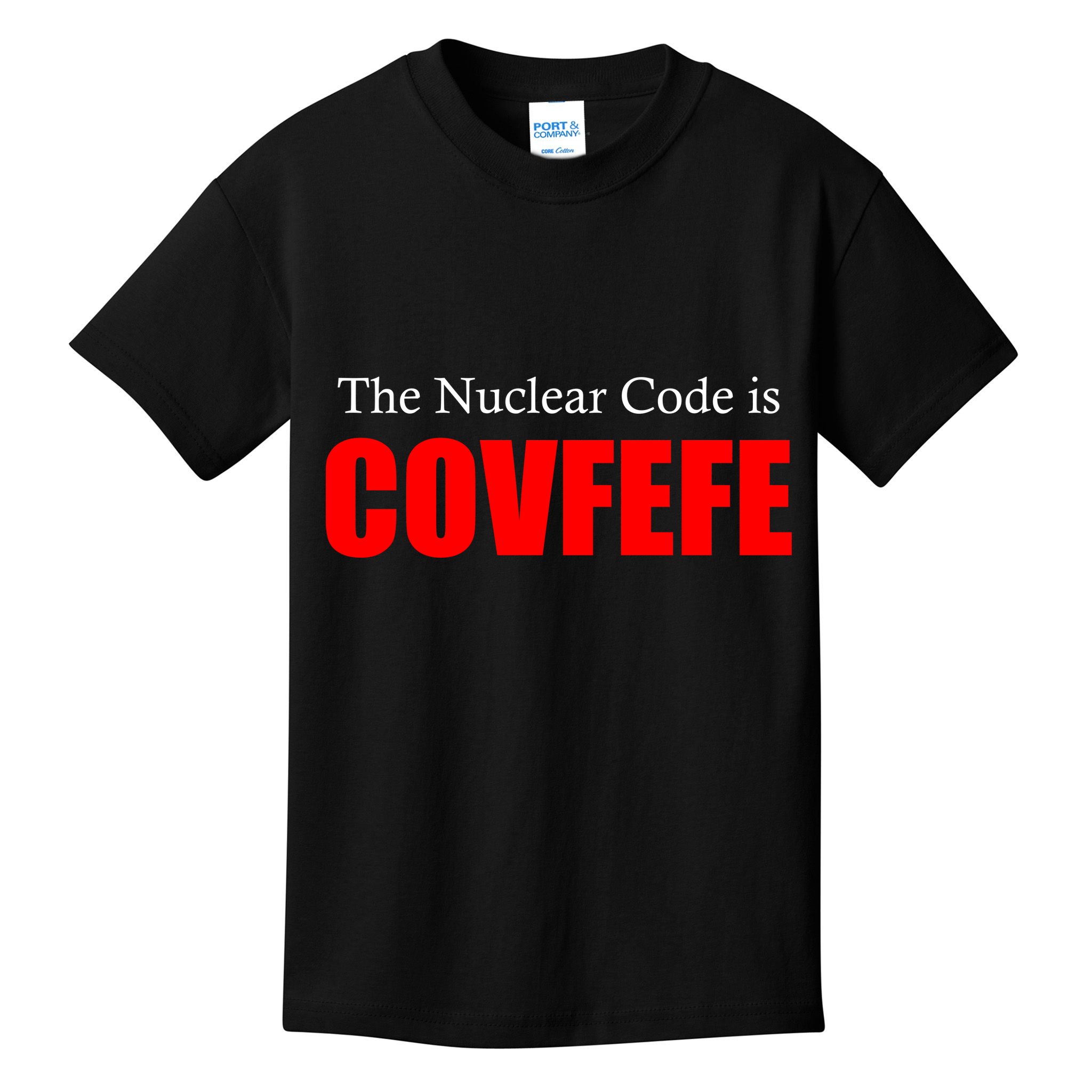 The Nuclear Code is Covfefe Funny Tweet Kids T-Shirt