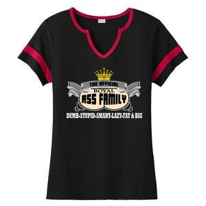 The Official Royal Ass Family Funny Ladies Halftime Notch Neck Tee