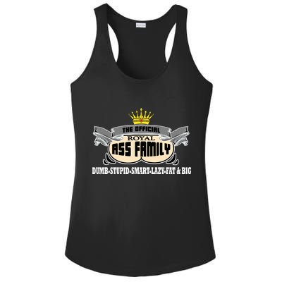 The Official Royal Ass Family Funny Ladies PosiCharge Competitor Racerback Tank