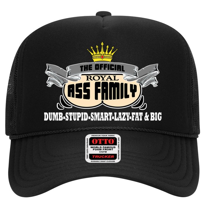 The Official Royal Ass Family Funny Trucker Hat