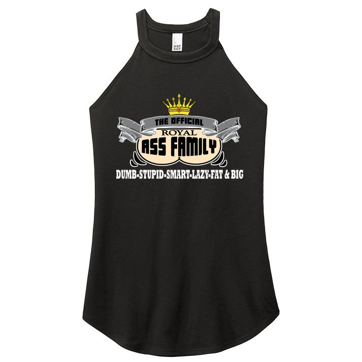 The Official Royal Ass Family Funny Women's Perfect Tri Rocker Tank