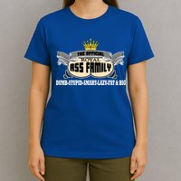 The Official Royal Ass Family Funny T-Shirt