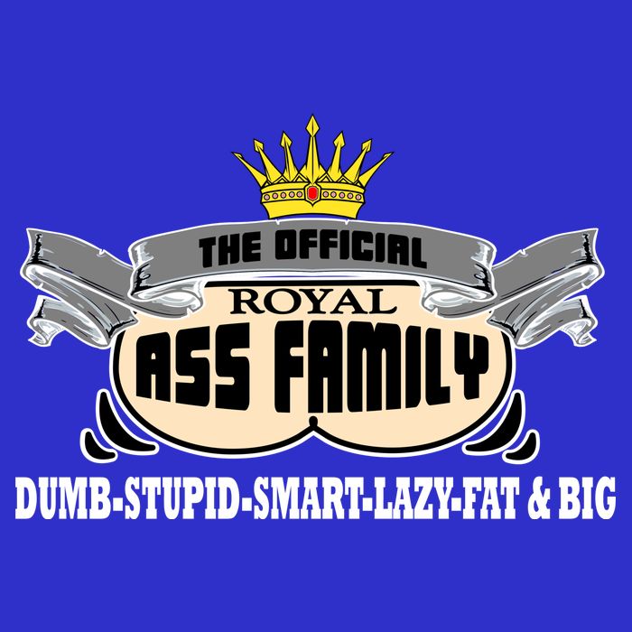 The Official Royal Ass Family Funny Tall T-Shirt