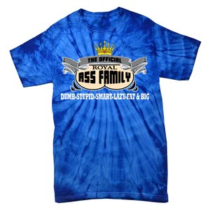 The Official Royal Ass Family Funny Tie-Dye T-Shirt