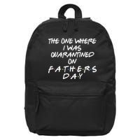 The One Where I Was Quarantined On Father's Day 16 in Basic Backpack