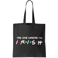 The One Where I'm Irish Bag