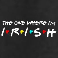 The One Where I'm Irish Golf Towel
