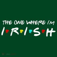 The One Where I'm Irish Poster