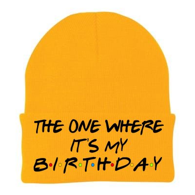 The One Where It's My Birthday Knit Cap Winter Beanie