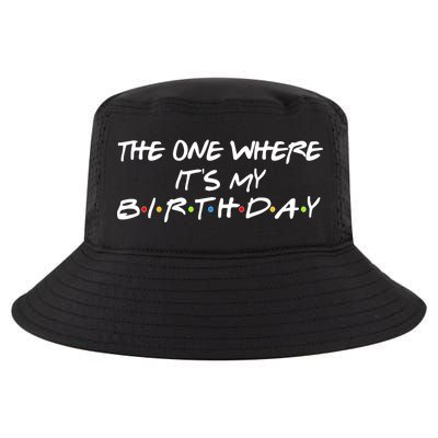 The One Where It's My Birthday Cool Comfort Performance Bucket Hat