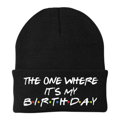 The One Where It's My Birthday Beanie