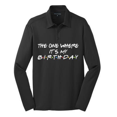 The One Where It's My Birthday Silk Touch Performance Long Sleeve Polo