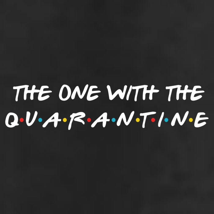 The One With The Quarantine Tumbler