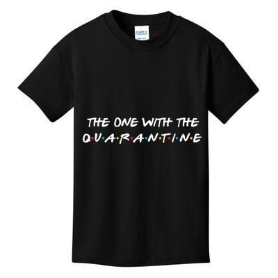 The One With The Quarantine Kids T-Shirt