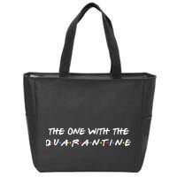 The One With The Quarantine Zip Tote Bag