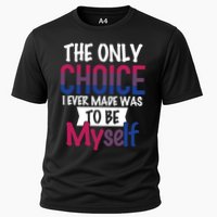 The Only Choice I Ever Made Was To Be Myself Performance Shirt