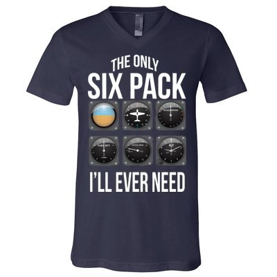 The Only Six Pack I'll Ever Need  V-Neck T-Shirt