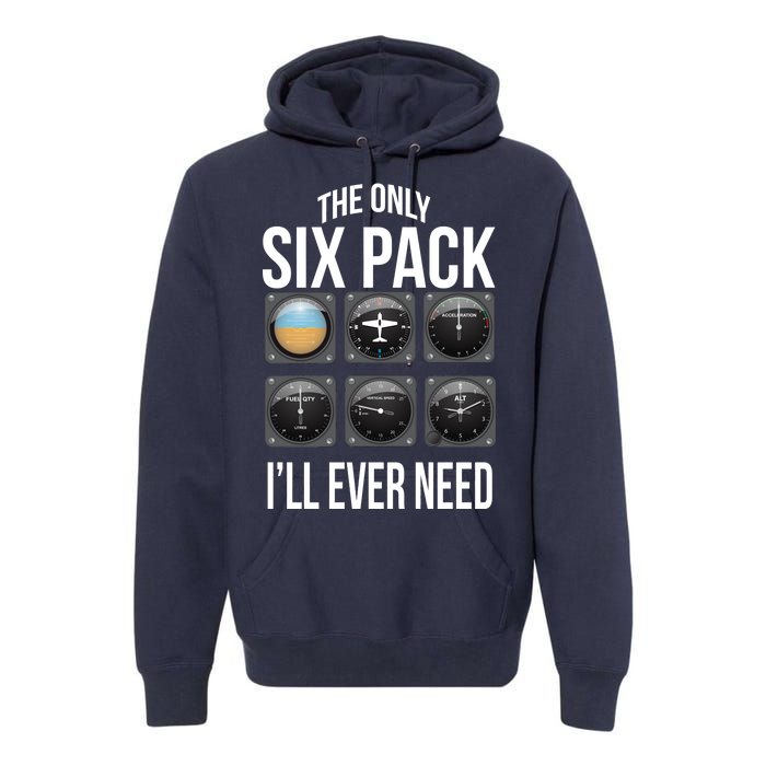 The Only Six Pack I'll Ever Need  Premium Hoodie