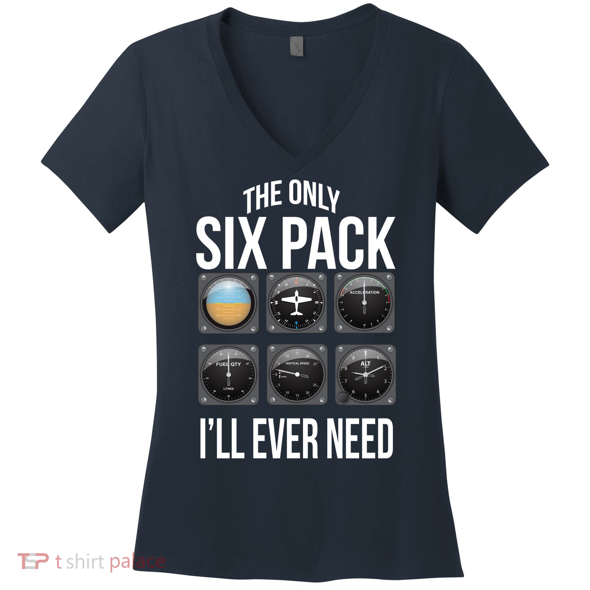 The Only Six Pack I'll Ever Need  Women's V-Neck T-Shirt