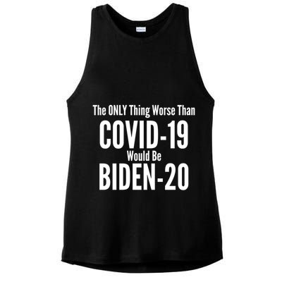 The Only Thing Worse Than Covid-19 Would Be Biden-20 Ladies PosiCharge Tri-Blend Wicking Tank