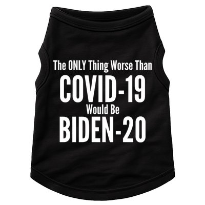 The Only Thing Worse Than Covid-19 Would Be Biden-20 Doggie Tank