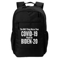 The Only Thing Worse Than Covid-19 Would Be Biden-20 Backpack