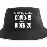 The Only Thing Worse Than Covid-19 Would Be Biden-20 Sustainable Bucket Hat