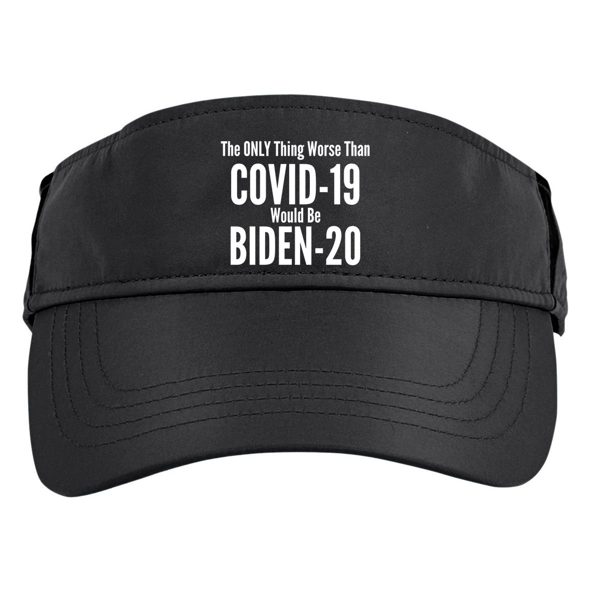 The Only Thing Worse Than Covid-19 Would Be Biden-20 Adult Drive Performance Visor
