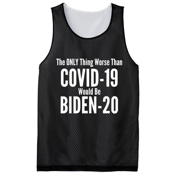 The Only Thing Worse Than Covid-19 Would Be Biden-20 Mesh Reversible Basketball Jersey Tank