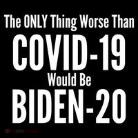 The Only Thing Worse Than Covid-19 Would Be Biden-20 Short Acrylic Beanie