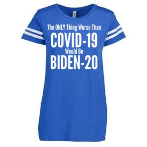 The Only Thing Worse Than Covid-19 Would Be Biden-20 Enza Ladies Jersey Football T-Shirt