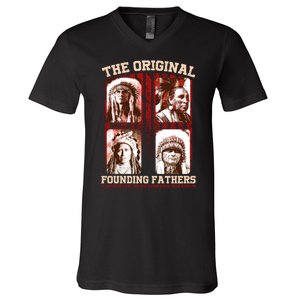 The Original Founding Fathers Native Americans V-Neck T-Shirt