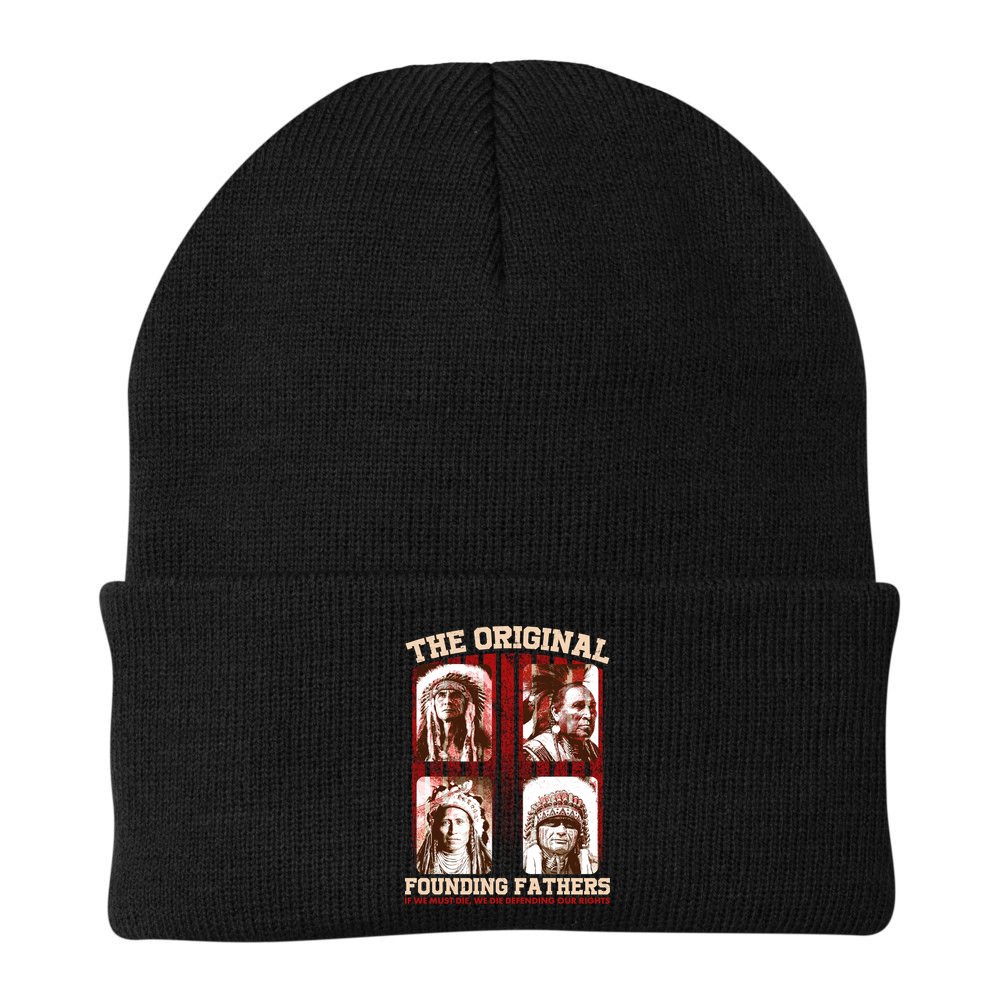 The Original Founding Fathers Native Americans Beanie