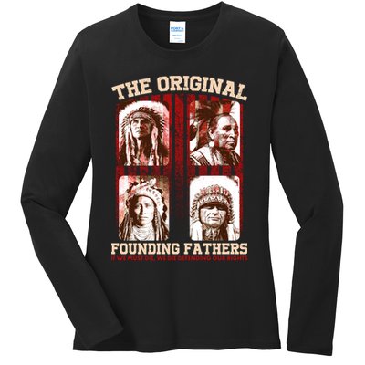 The Original Founding Fathers Native Americans Ladies Long Sleeve Shirt