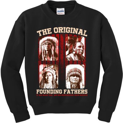 The Original Founding Fathers Native Americans Kids Sweatshirt