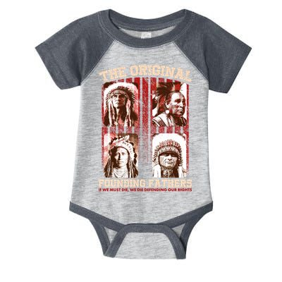 The Original Founding Fathers Native Americans Infant Baby Jersey Bodysuit