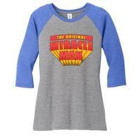 The Original Miracle Man Women's Tri-Blend 3/4-Sleeve Raglan Shirt