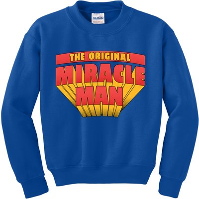The Original Miracle Man Kids Sweatshirt