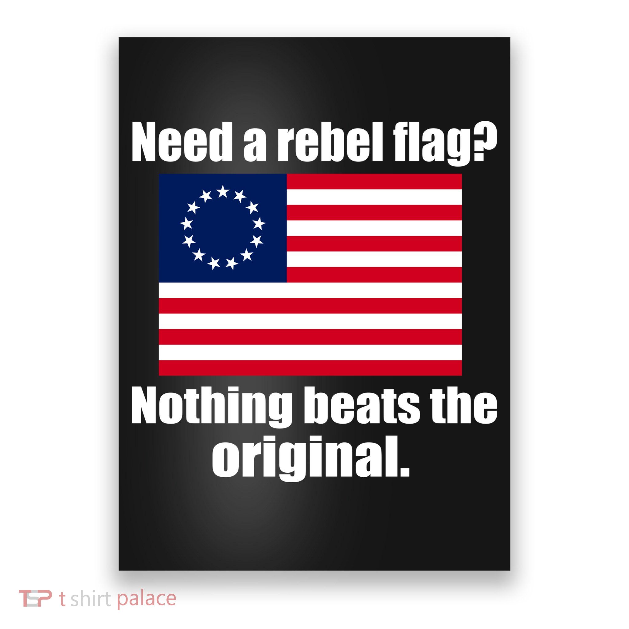 The Original Rebel Colonial Flag Poster