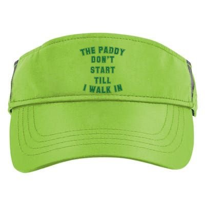 The Paddy Don't Start Till I Walk In Adult Drive Performance Visor