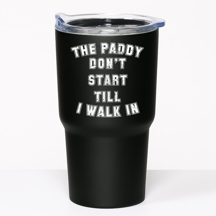 The Paddy Don't Start Till I Walk In Tumbler
