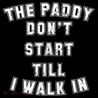 The Paddy Don't Start Till I Walk In Tank Top