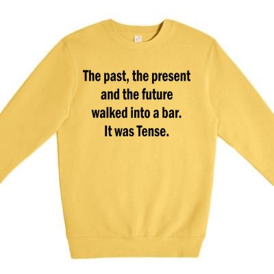 The Past Present Future Tense Bar Premium Crewneck Sweatshirt