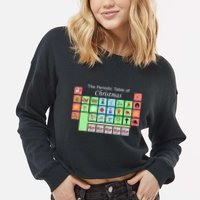 The Periodic Table Of Christmas Elements Cropped Pullover Crew