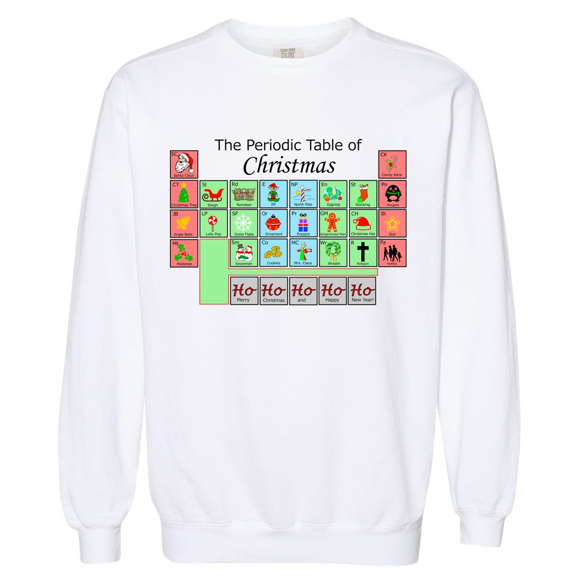 The Periodic Table Of Christmas Elements Garment-Dyed Sweatshirt