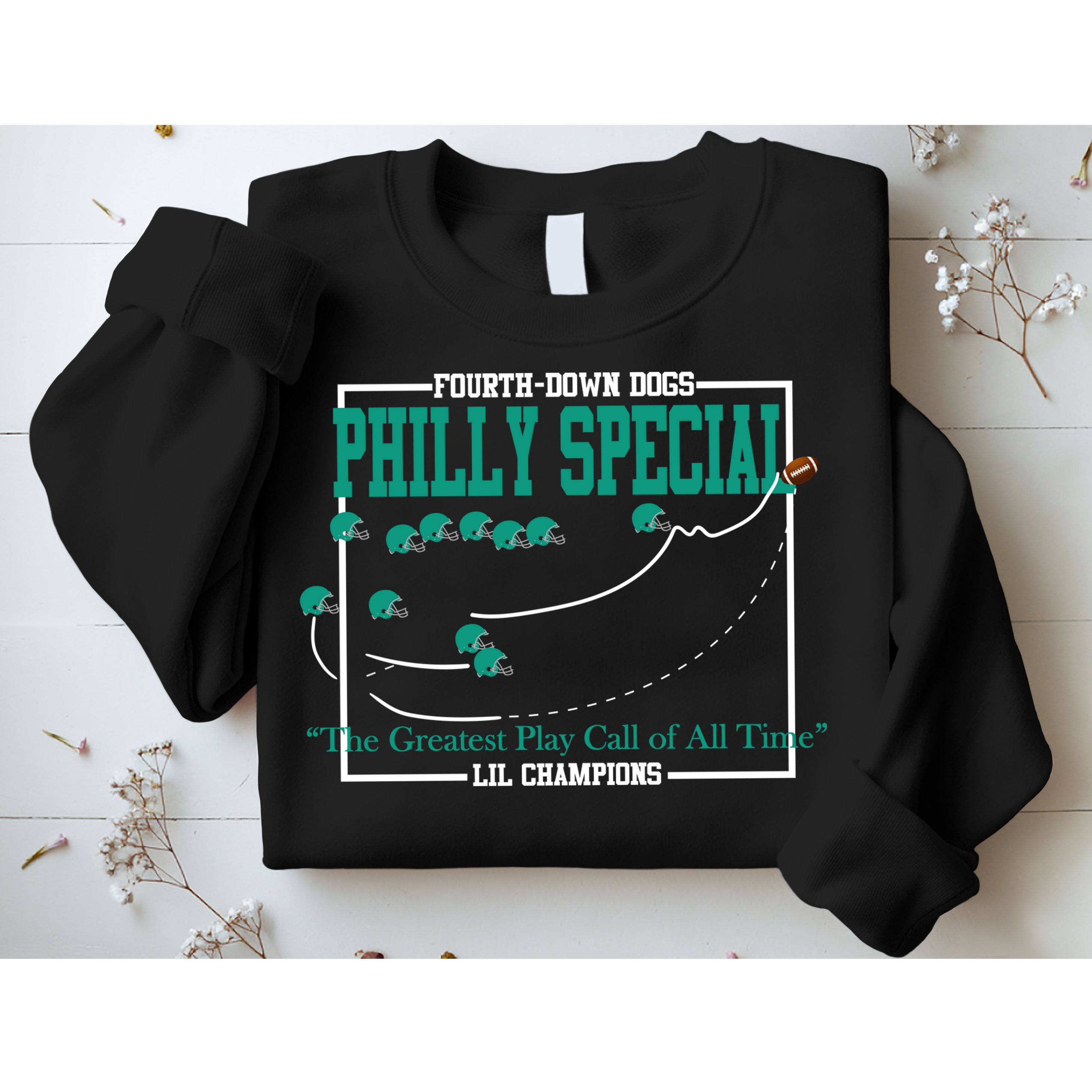 The Philly Special Greatest Play Call of All Time Philadelphia Sweatshirt