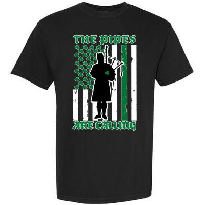 The Piped Are Call St Pattys Day Irish Flag Garment-Dyed Heavyweight T-Shirt
