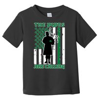 The Piped Are Call St Pattys Day Irish Flag Toddler T-Shirt