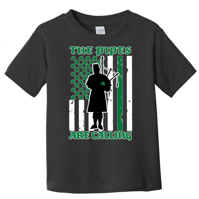 The Piped Are Call St Pattys Day Irish Flag Toddler T-Shirt