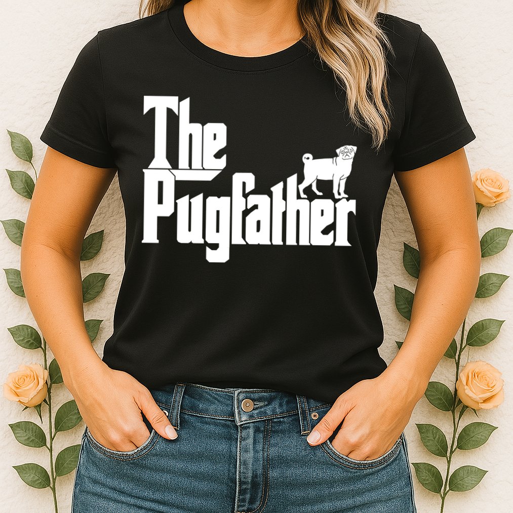 The Pugfather Womens T-Shirt